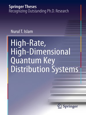 cover image of High-Rate, High-Dimensional Quantum Key Distribution Systems